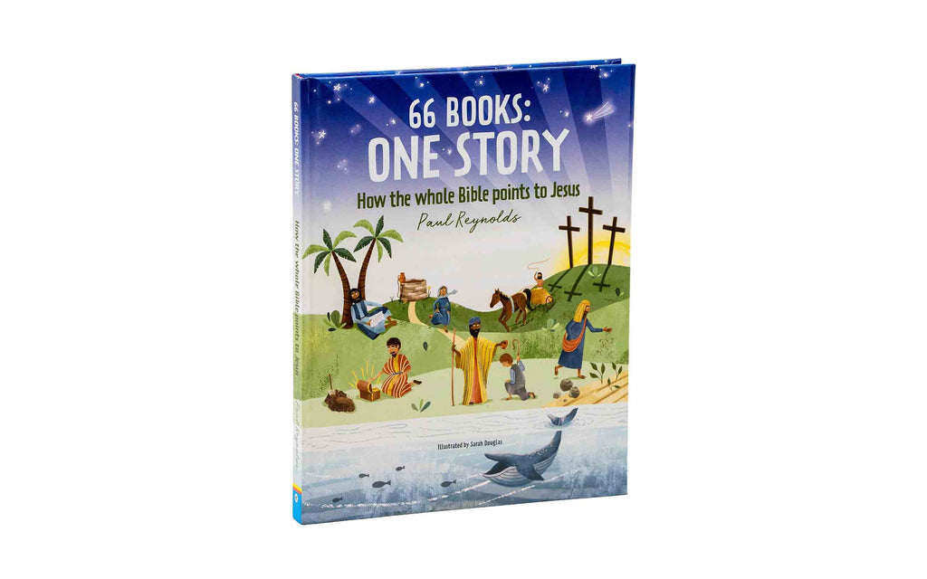 66 Books: One Story: A Guide to Every Book of the Bible