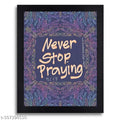1 Thessalonians 5:17 Never Stop Praying Bible Verse Framed Wall Art - Christian Home Decor