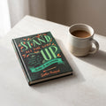 Studio photo of Stand All the Way Up: Stories of Staying In It When You Want to Burn It All Down in lifestyle