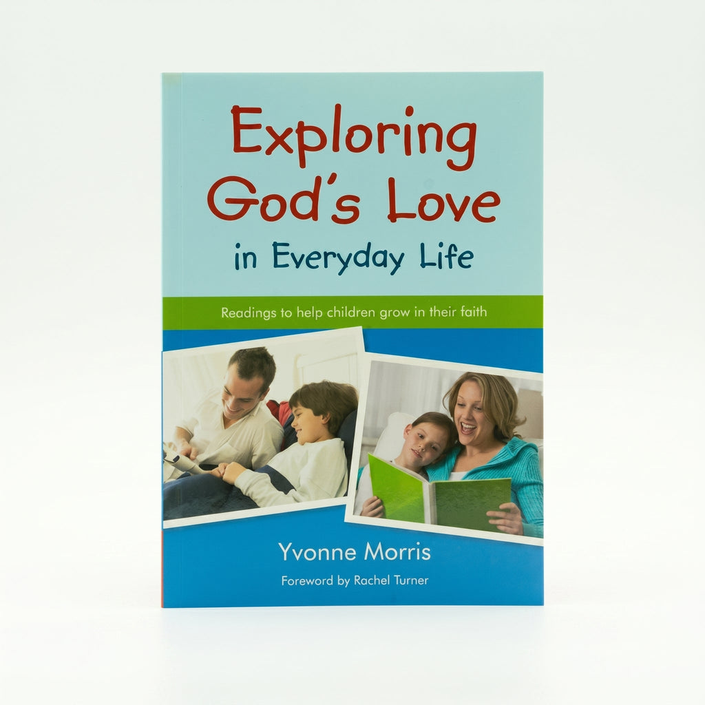 Studio photo of Exploring God's Love in Everyday Life: Readings to Help Children Grow in Their Faith in hero