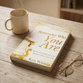 Studio photo of Remember Who You Are...: You are Loved and Carry the Authority of Jesus in lifestyle