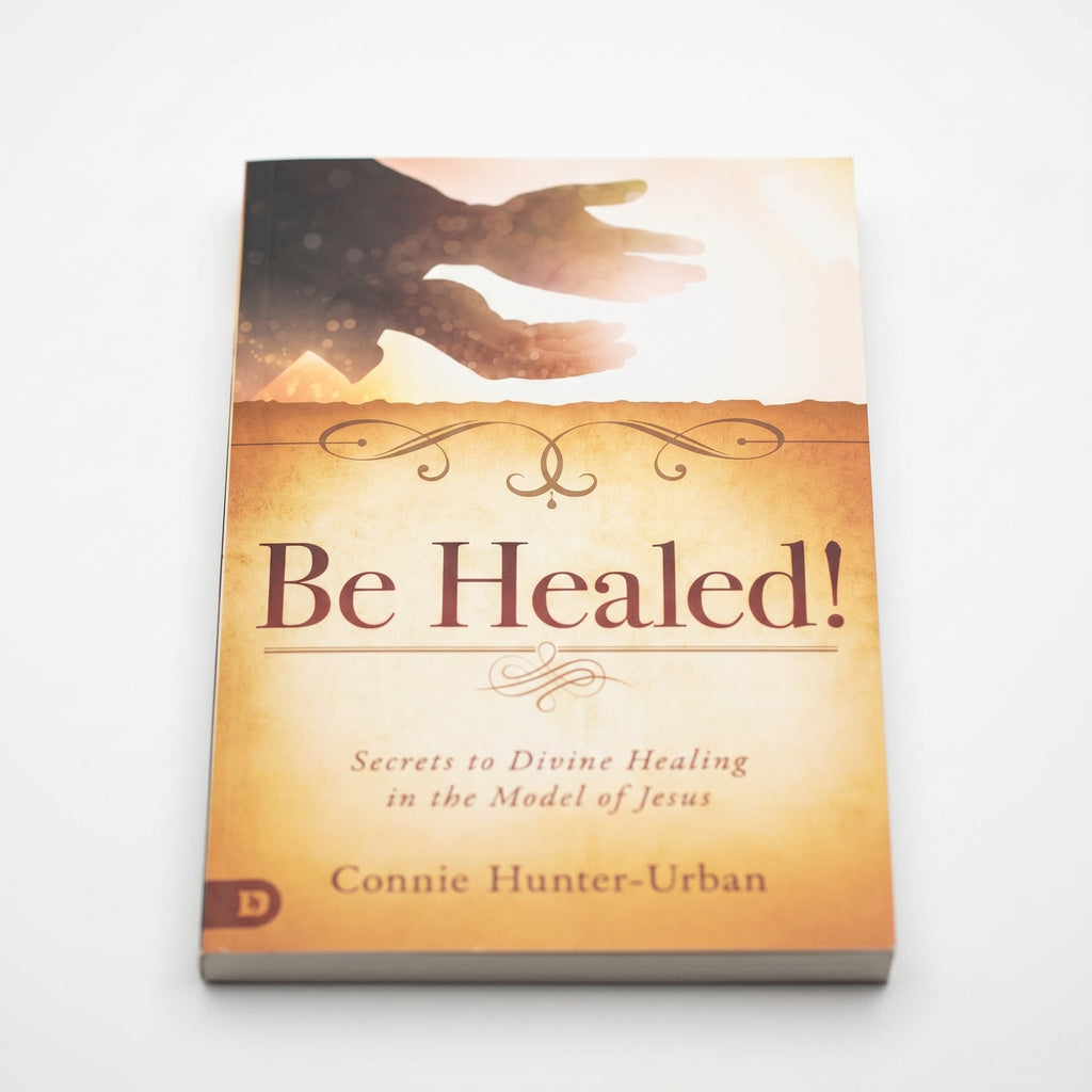 Studio photo of Be Healed!: Secrets to Divine Healing in the Model of Jesus in detail