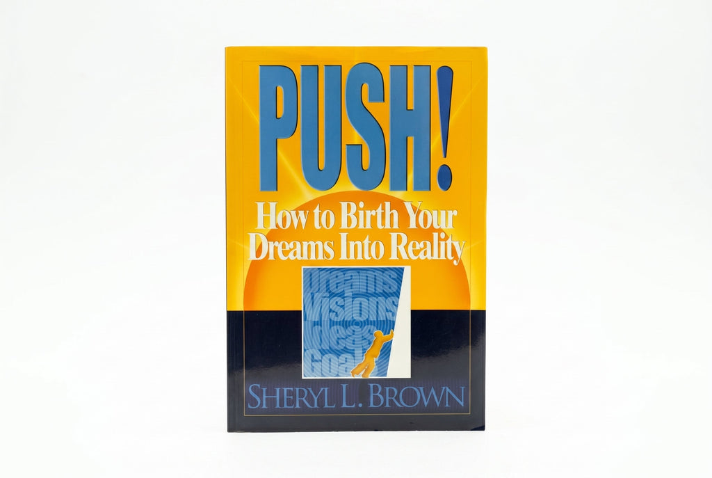 Studio photo of Push: Birthing Your Dreams into Reality in hero