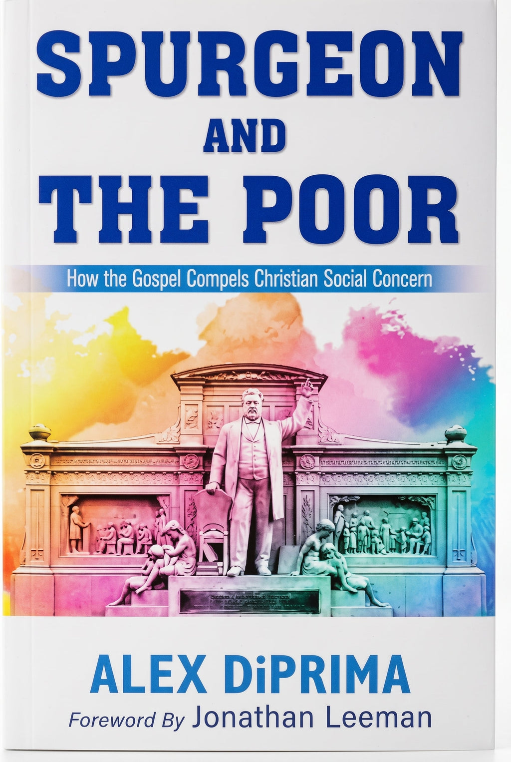 Studio photo of Spurgeon and the Poor: How the Gospel Compels Christian Social Concern in hero