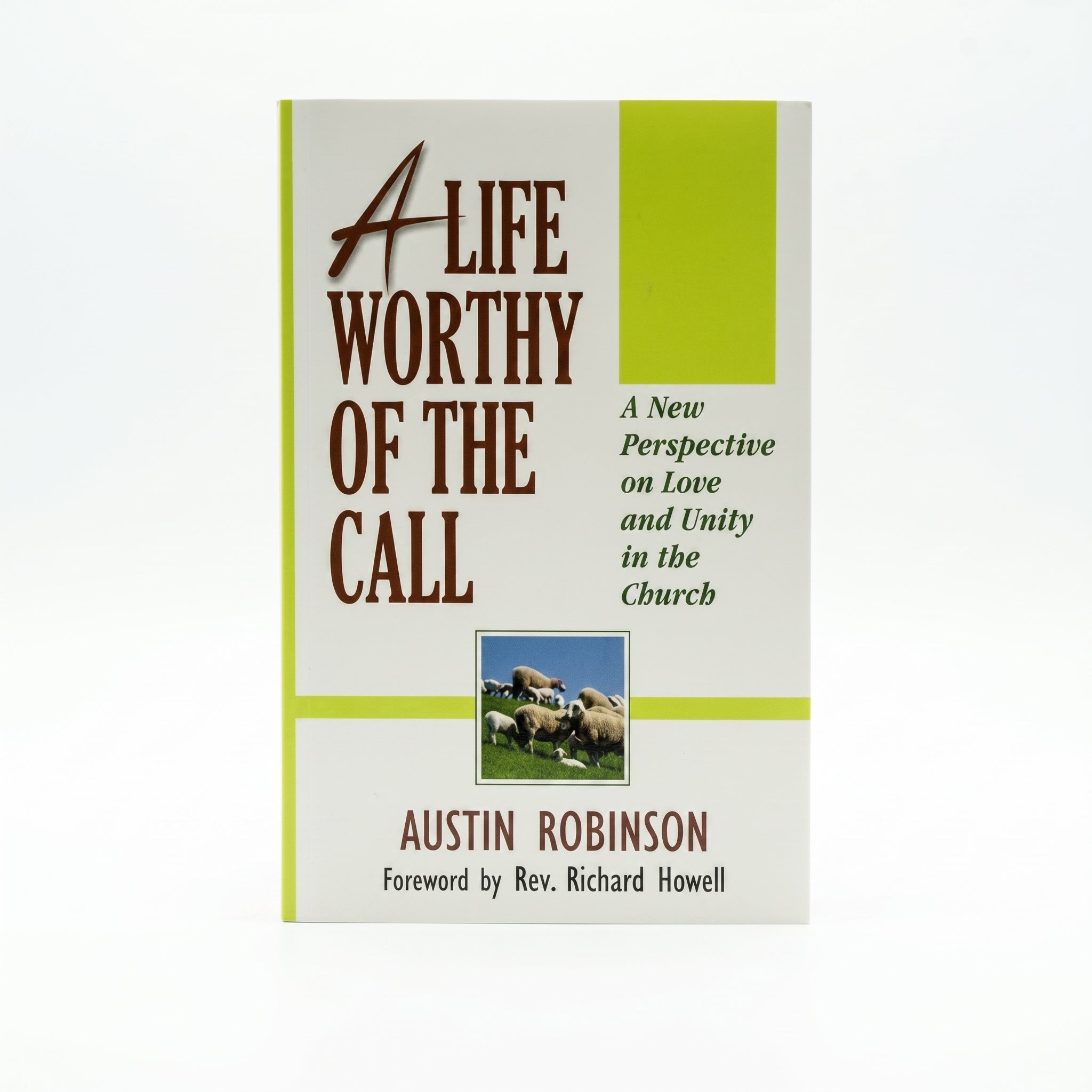 Studio photo of A Life Worthy of the Call: A New Perspective on Love and Unity in Church in hero