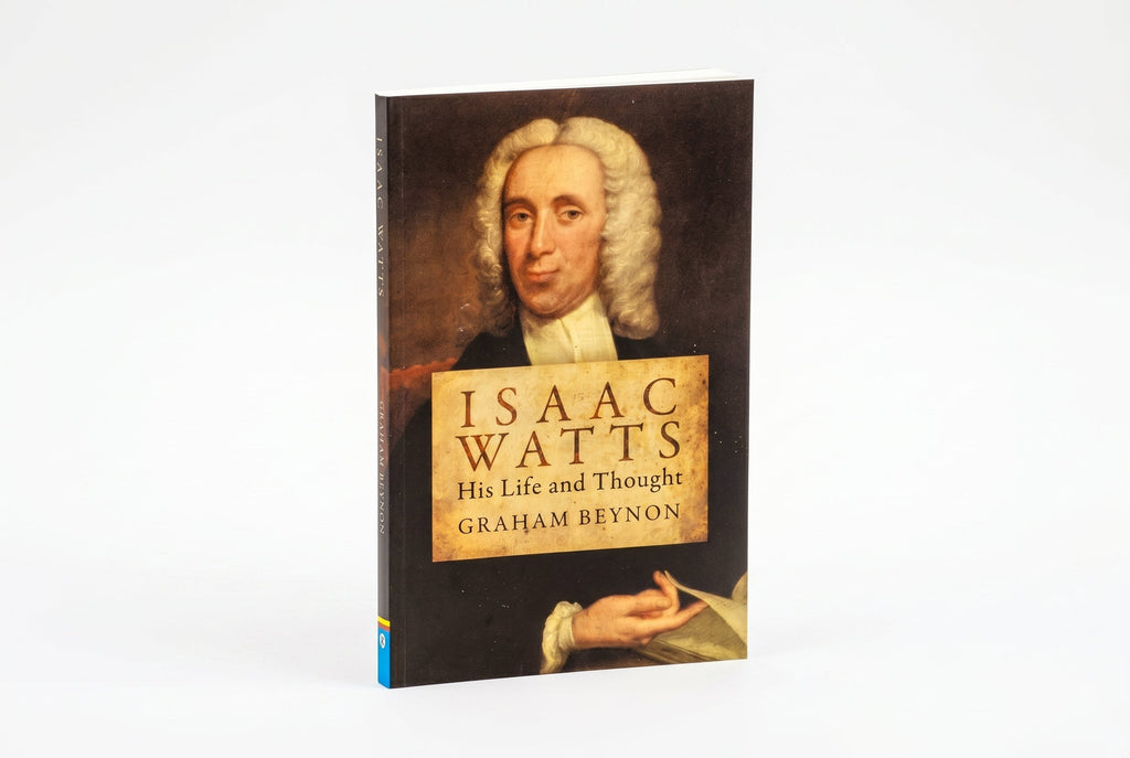 Studio photo of Isaac Watts: His Life and Thought in hero
