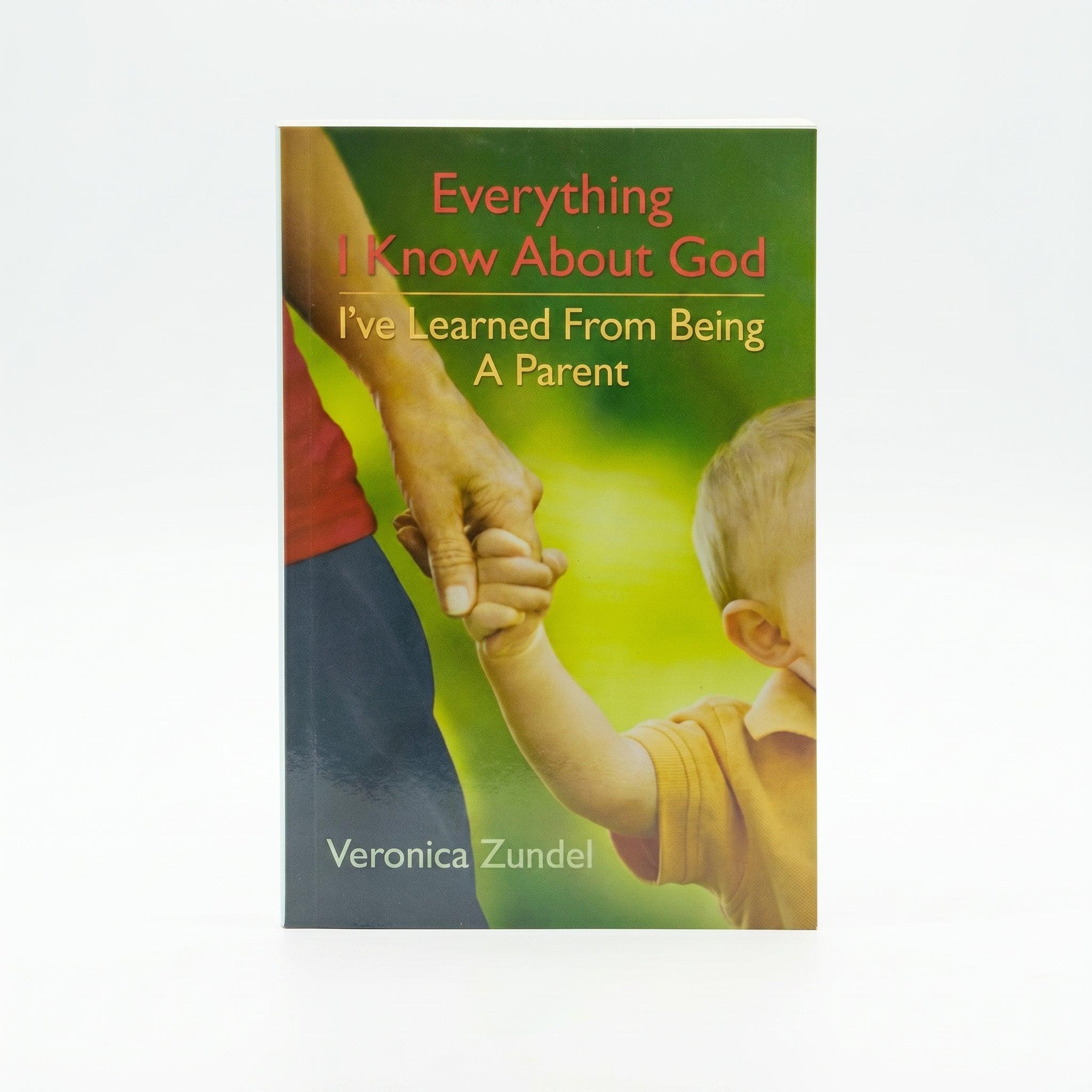 Studio photo of Everything I Know about God, I've Learned from Being a Parent in hero