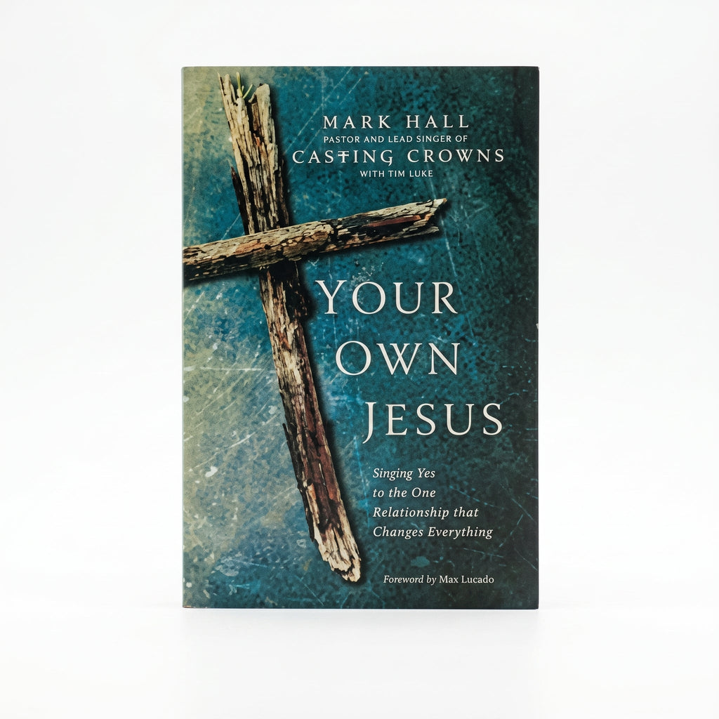 Studio photo of Your Own Jesus: Saying Yes to the One Relationship that Changes Everything in hero