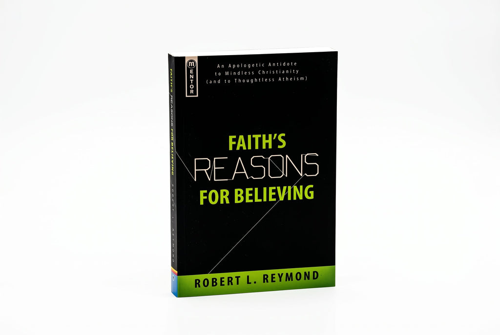 Studio photo of Faith's Reasons for Believing: An Apologetic Antidote to Mindless Christianity (and Thoughtless Atheism) in hero