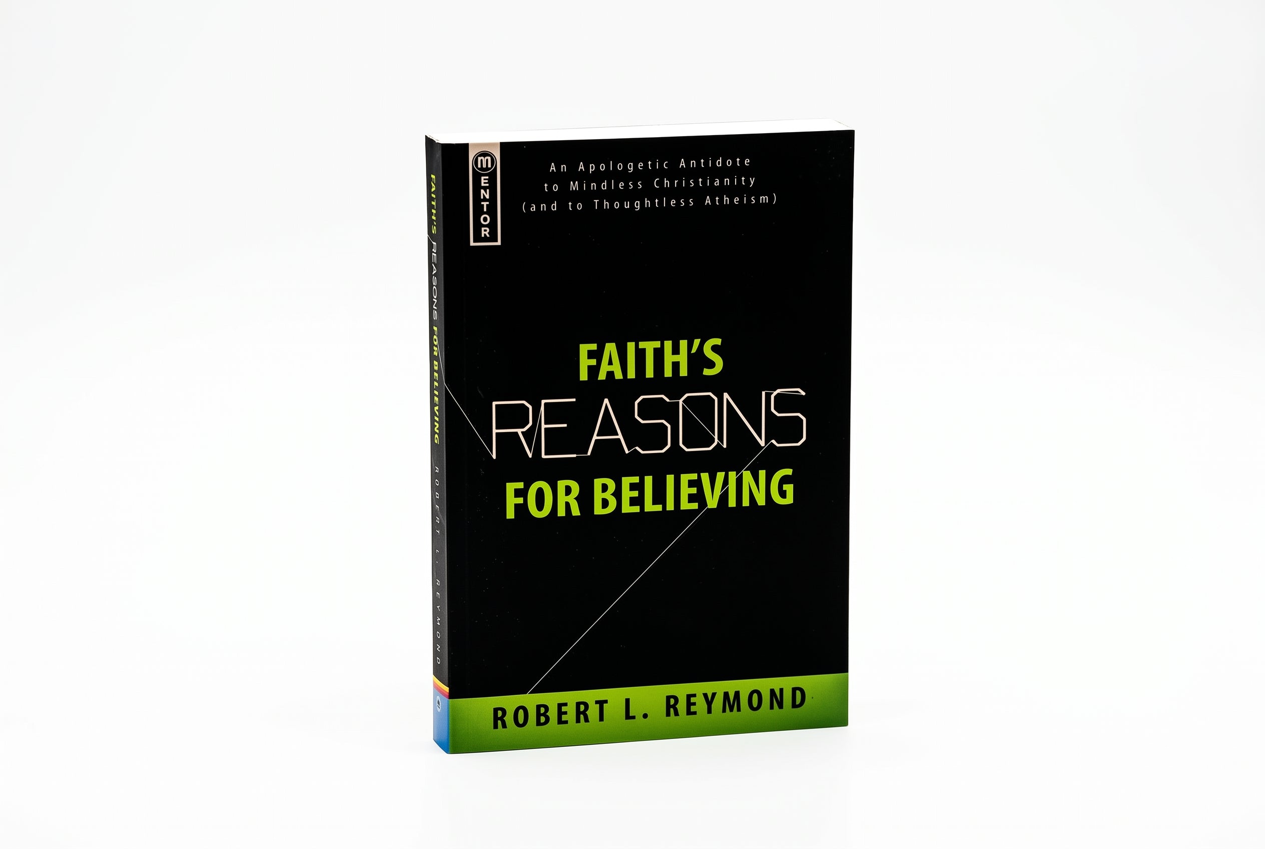 Studio photo of Faith's Reasons for Believing: An Apologetic Antidote to Mindless Christianity (and Thoughtless Atheism) in hero