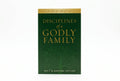 Studio photo of Disciplines of a Godly Family in hero