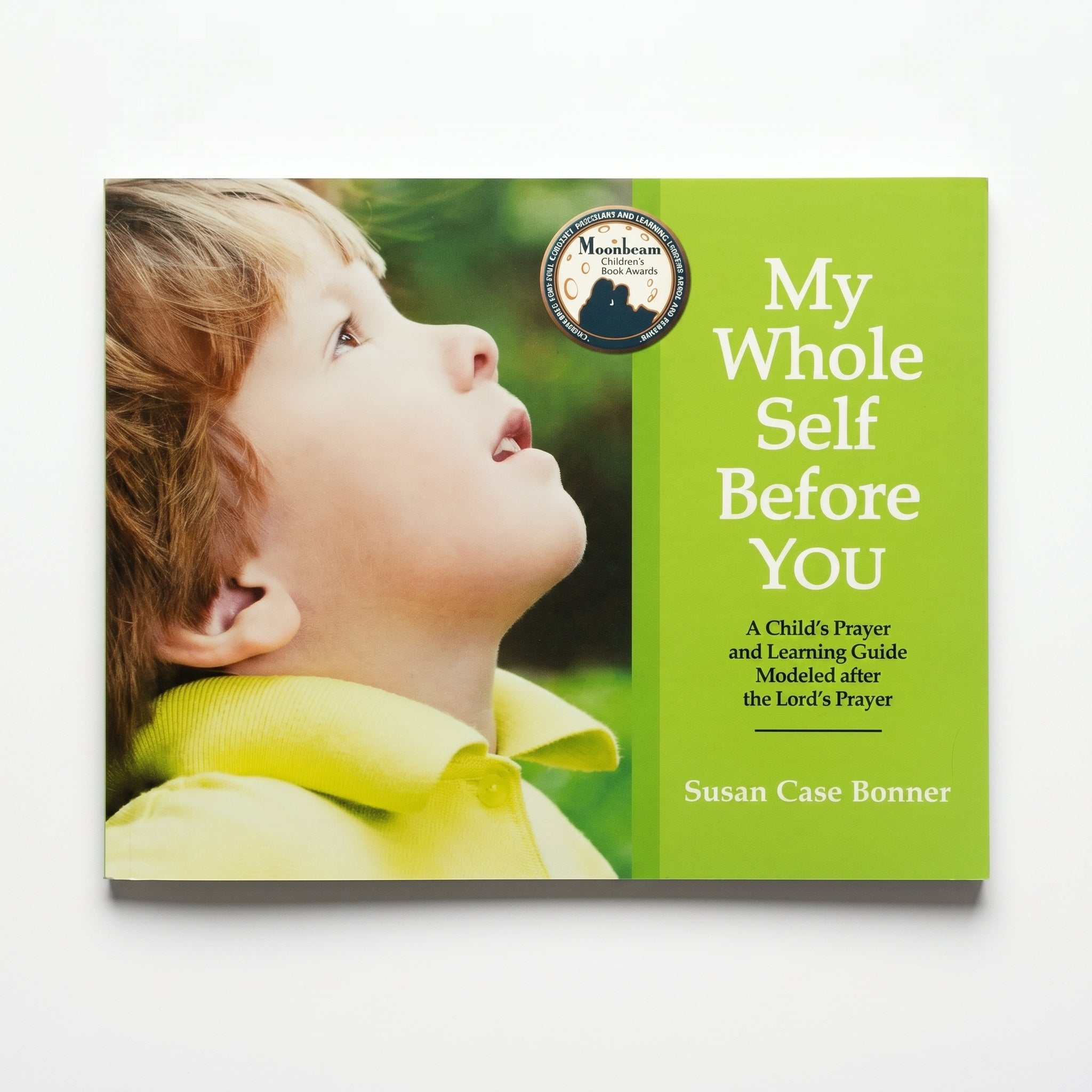 Studio photo of My Whole Self Before You: A Child's Prayer and Learning Guide Modeled After the Lord's Paryer in hero