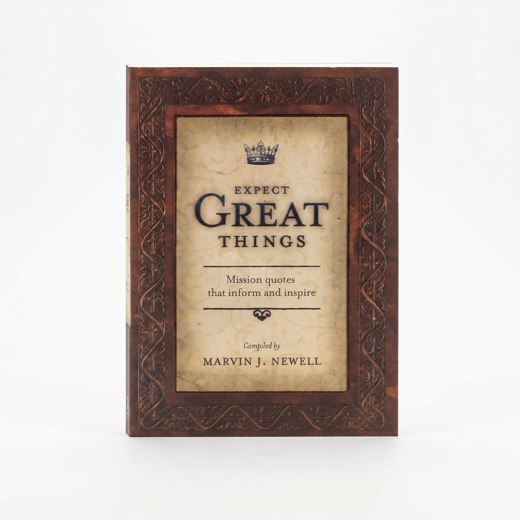 Studio photo of Expect Great Things: Mission Quotes That Inform and Inspire in hero