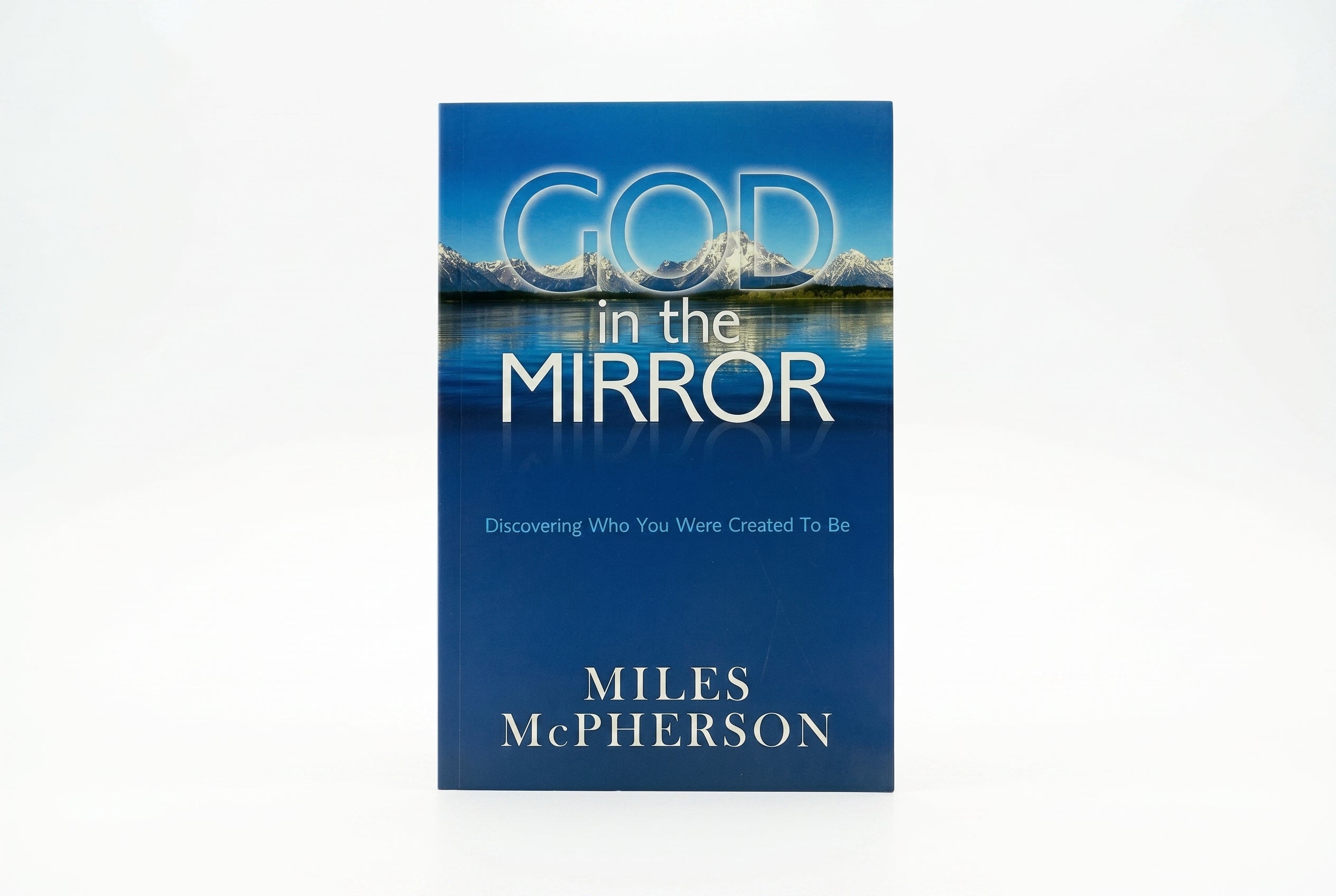 Studio photo of God in the Mirror : Discovering who you were Created to be in hero