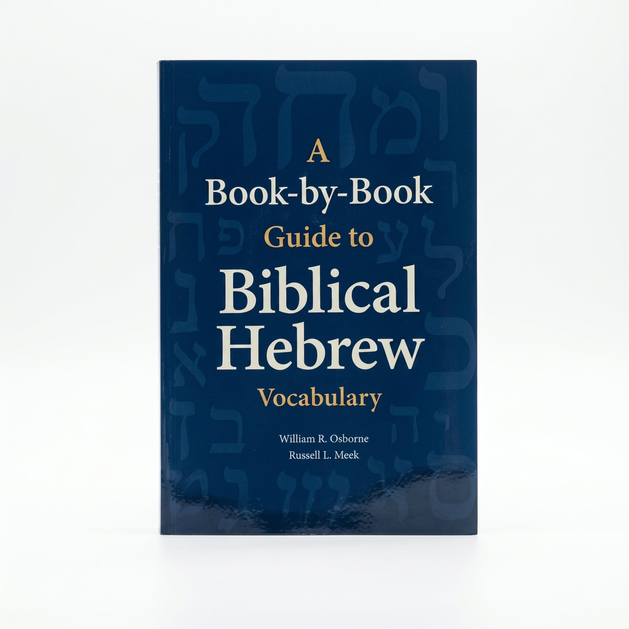 Studio photo of A Book-by-Book Guide To Biblical Hebrew Vocabulary in hero