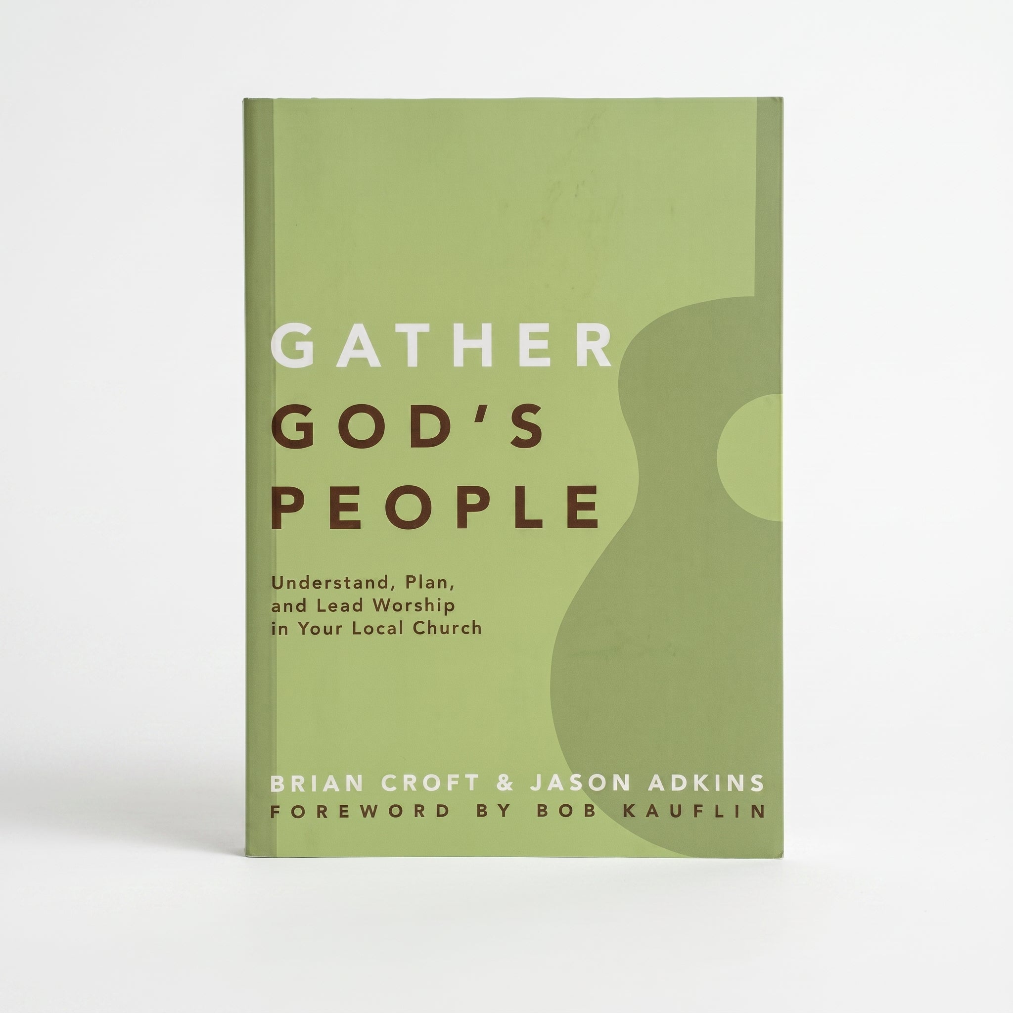 Studio photo of Gather God's People: Understand, Plan, and Lead Worship in Your Local Church (Practical Shepherding Series) in hero