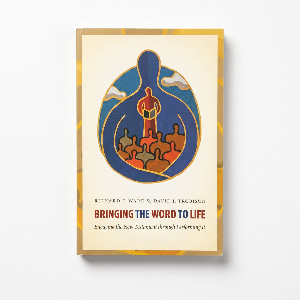 Studio photo of Bring the Word to Life: Engaging the New Testament through Performing It in hero