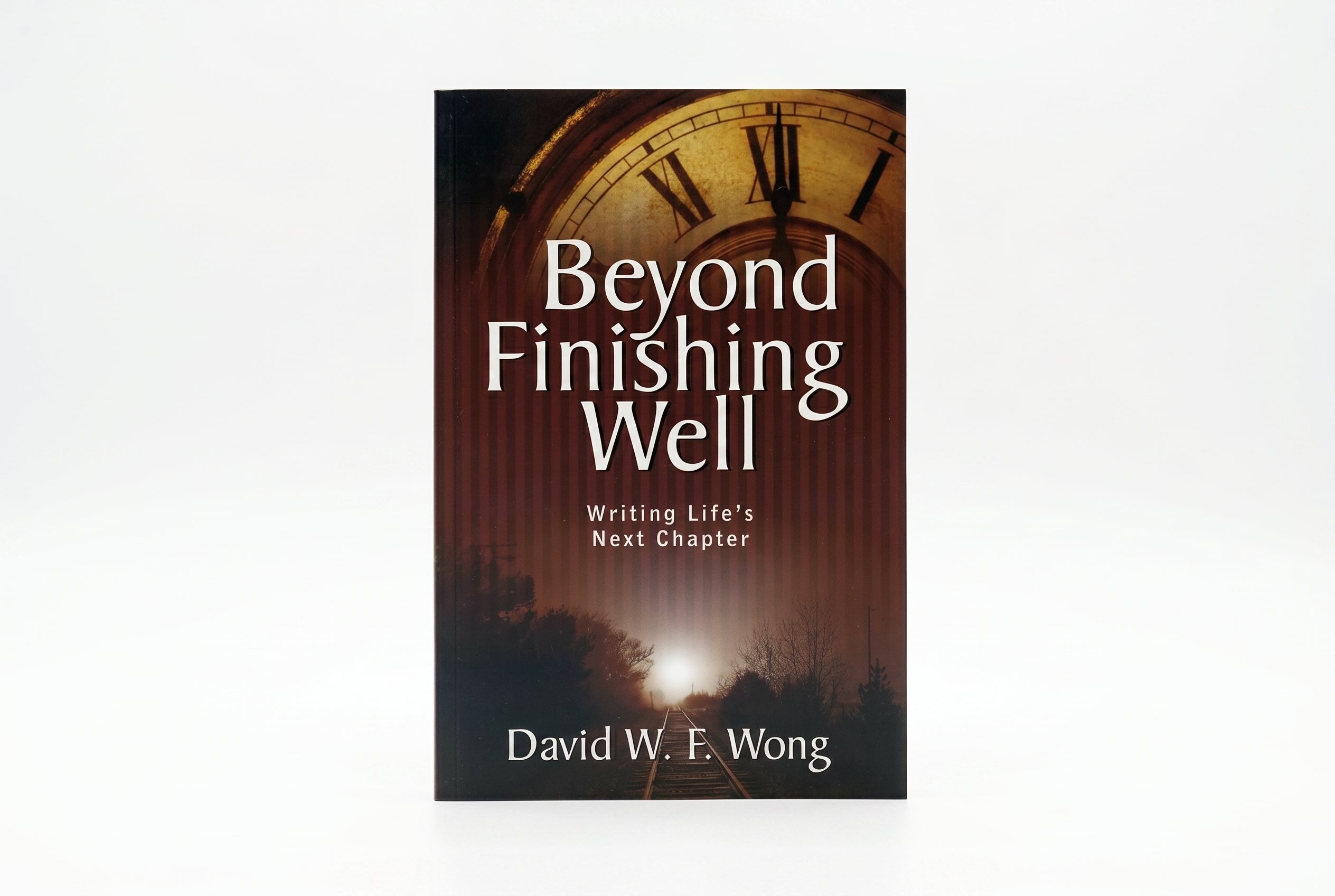 Studio photo of Beyond Finishing Well: Writing Life's Next Chapter in hero