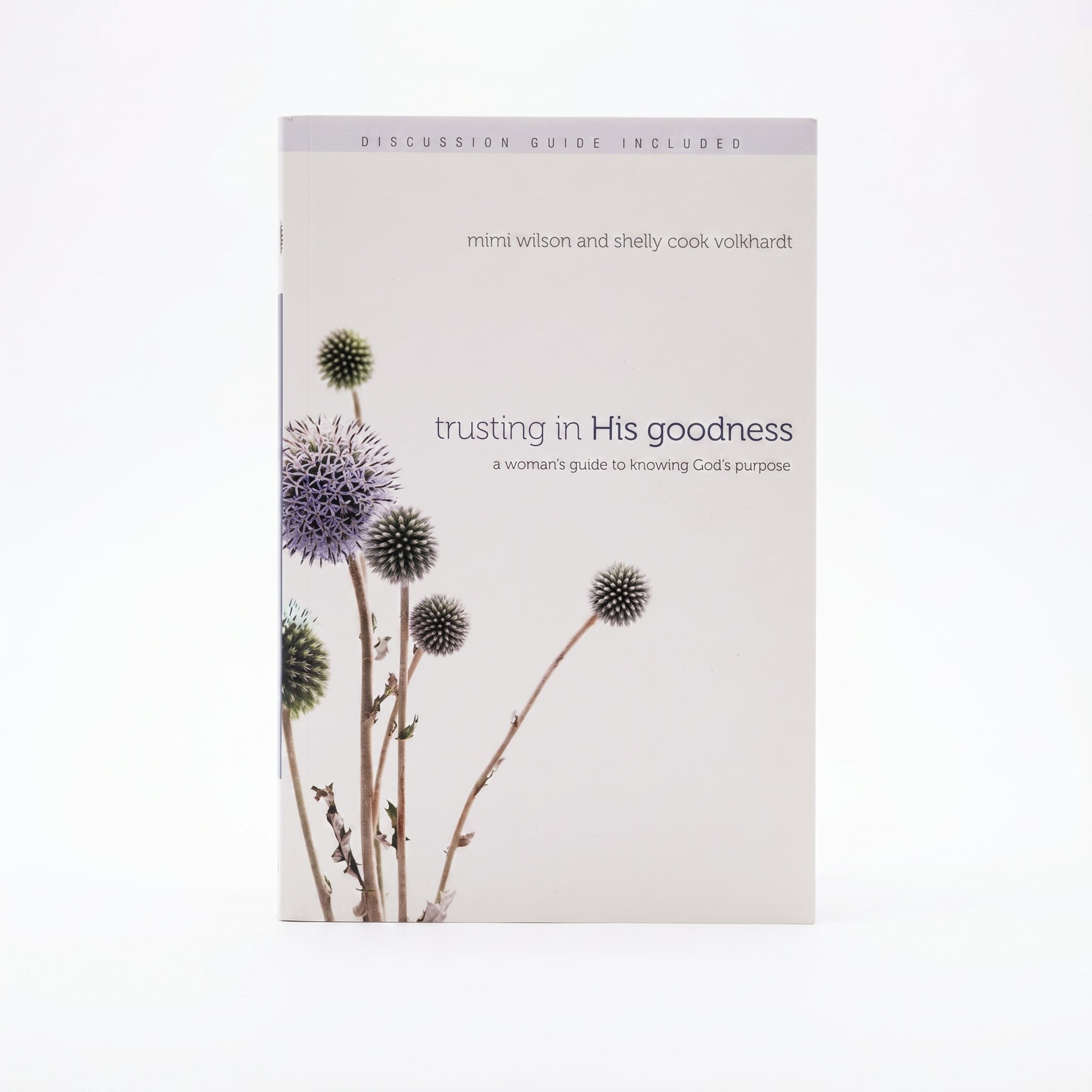 Studio photo of Trusting in His Goodness: A Woman's Guide to Knowing God's Purpose in hero