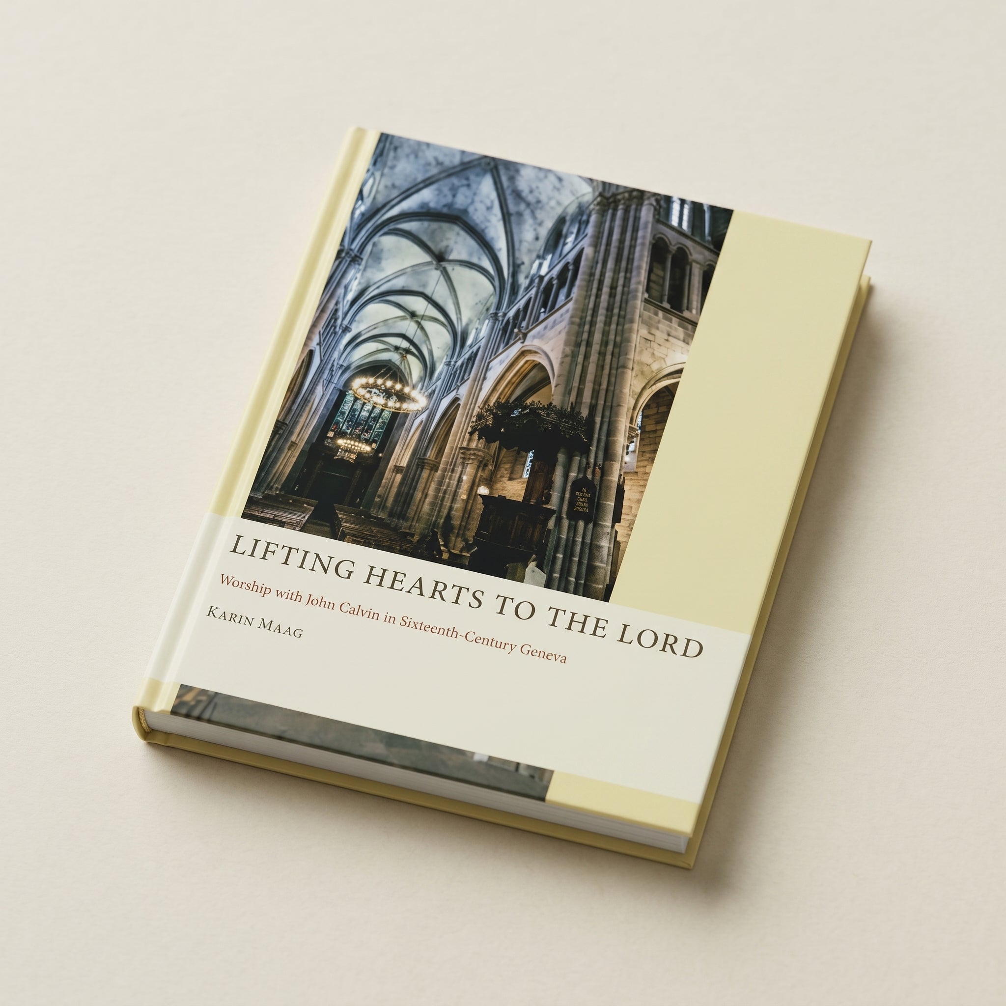 Studio photo of Lifting Hearts to the Lord: Worship with John Calvin in Sixteenth-Century Geneva in detail
