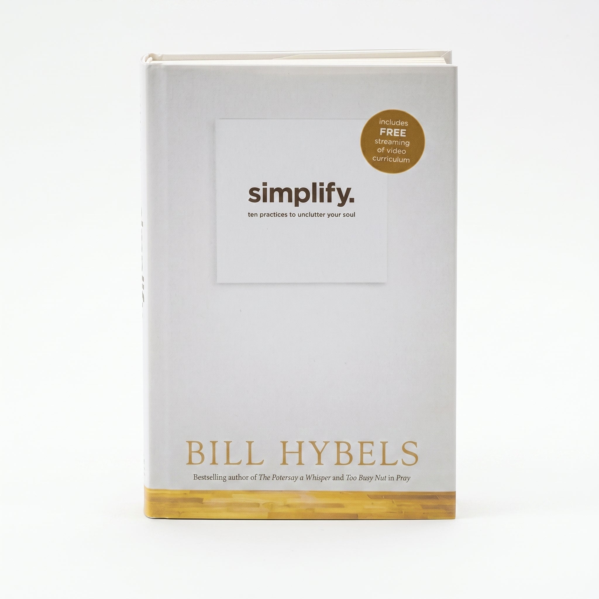 Studio photo of Simplify: Ten Practices to Unclutter Your Soul in hero