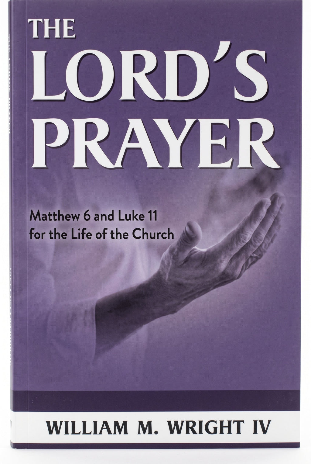 Studio photo of The Lord's Prayer: Matthew 6 and Luke 11 for the Life of the Church in hero