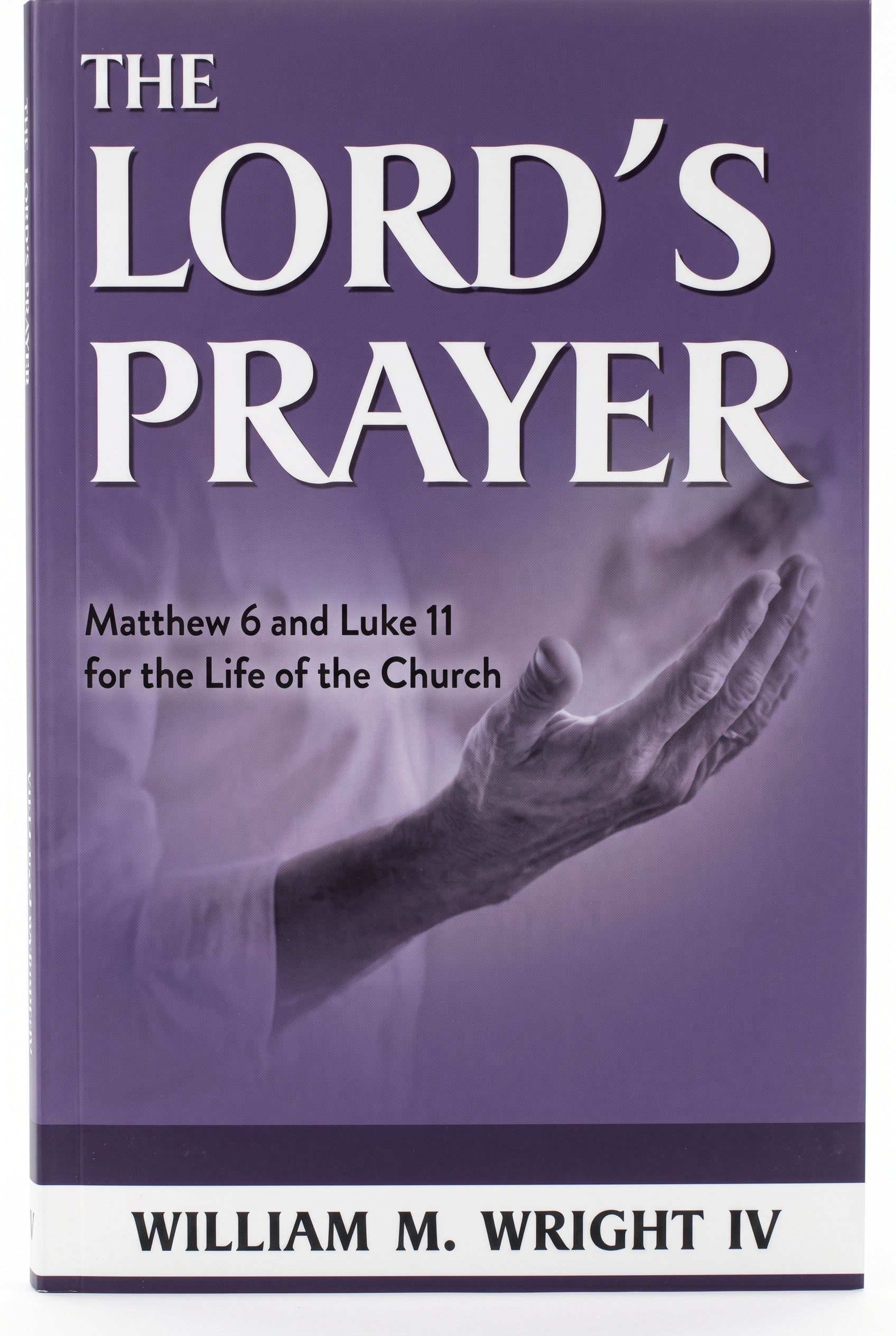 Studio photo of The Lord's Prayer: Matthew 6 and Luke 11 for the Life of the Church in hero