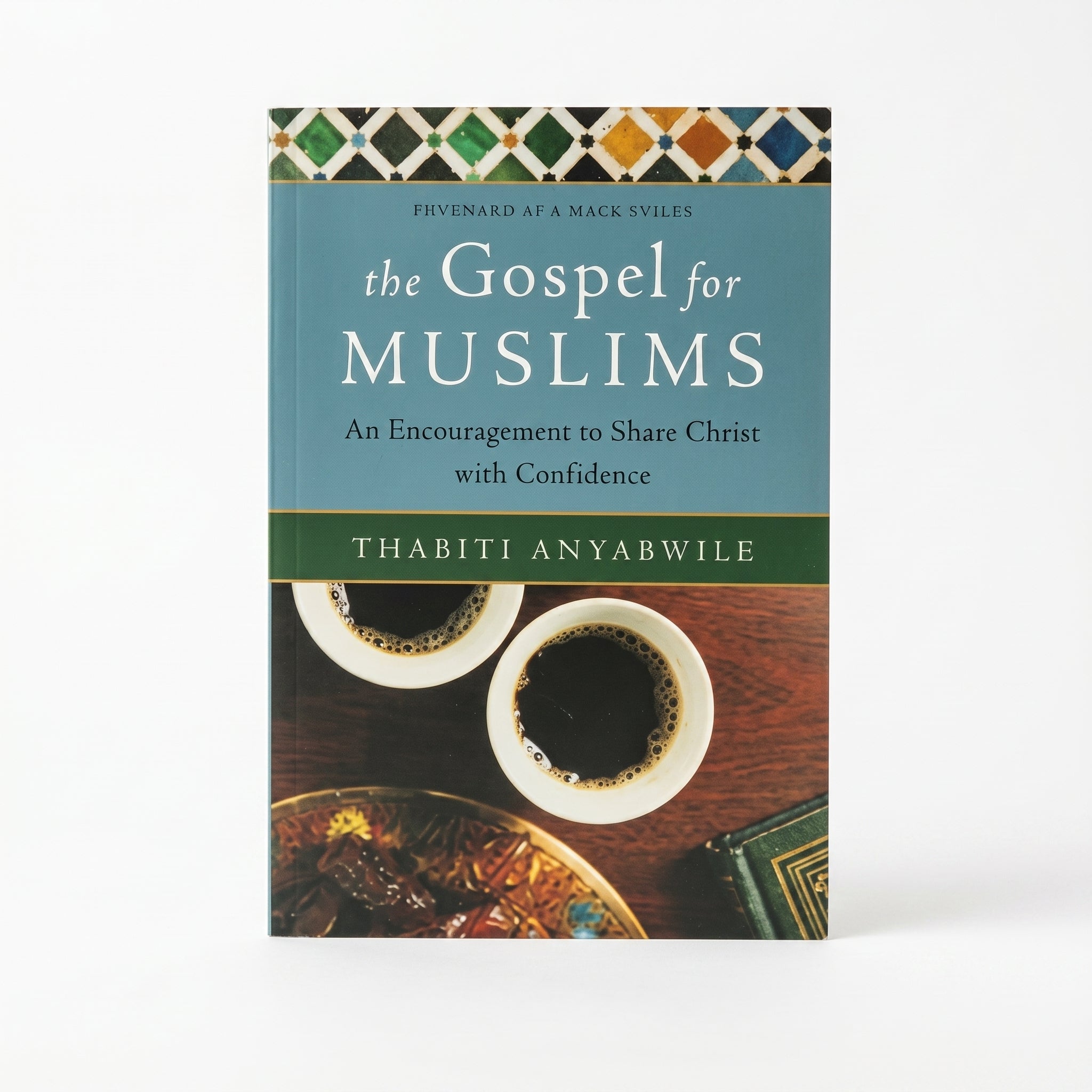 Studio photo of The Gospel for Muslims: An Encouragement to Share Christ with Confidence in hero