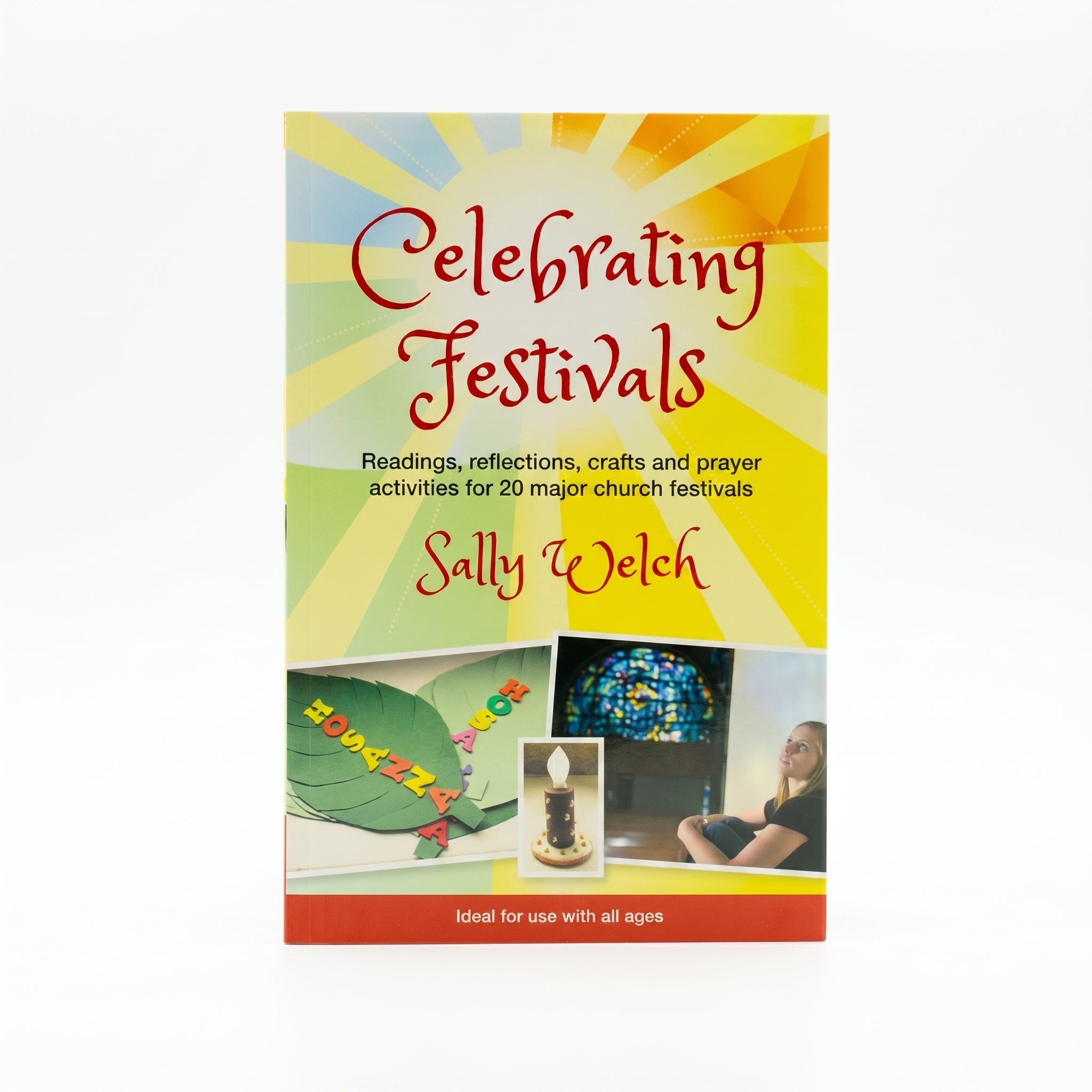 Studio photo of Celebrating Festivals: Readings, Reflections, Crafts and Prayer Activities for 20 Major Church Festivals in hero