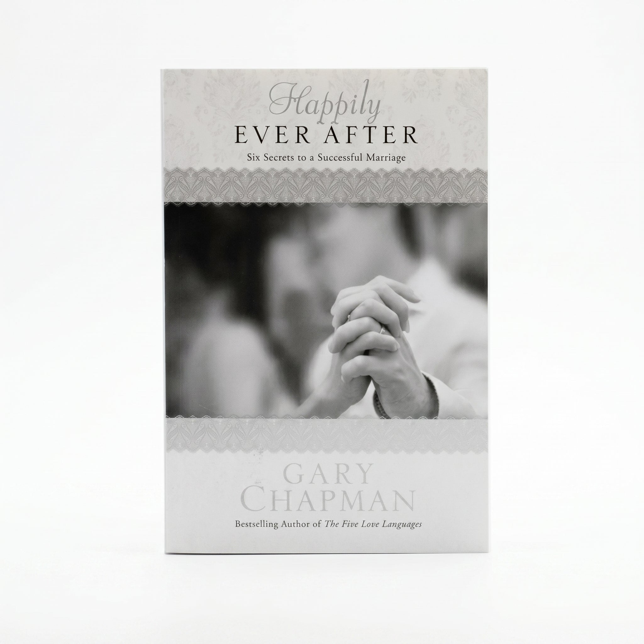 Studio photo of Happily Ever After: Six Secrets to a Successful Marriage in hero
