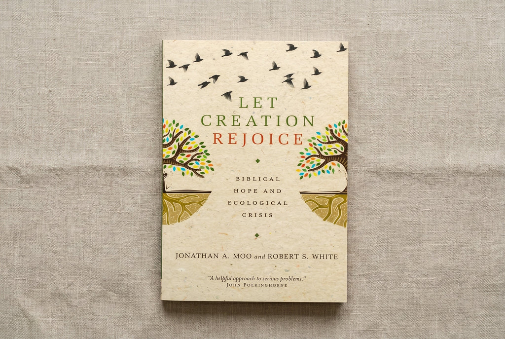 Studio photo of Let Creation Rejoice: Biblical Hope and Ecological Crisis in detail