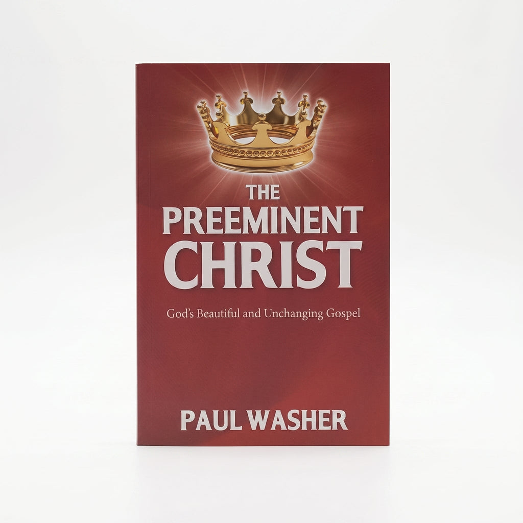 Studio photo of The Preeminent Christ: God's Beautiful and Unchanging Gospel in hero