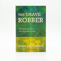 Studio photo of The Grave Robber: How Jesus can make your Possible impossible in hero