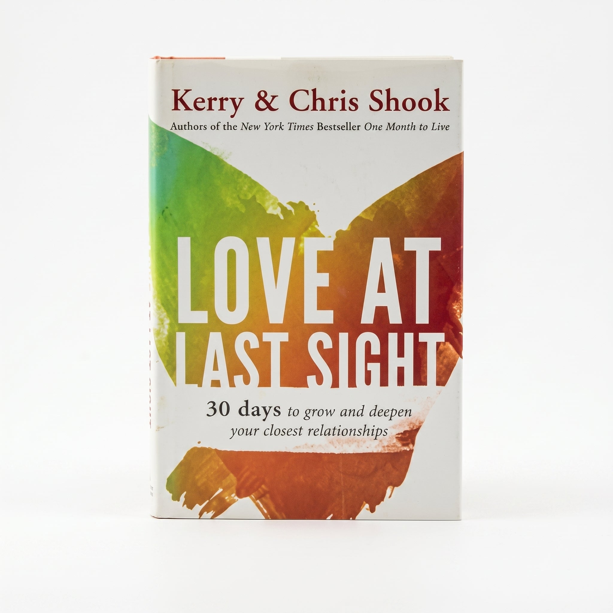 Studio photo of Love at Last Sight: Thirty Days to Grow and Deepen Your Closest Relationships in hero