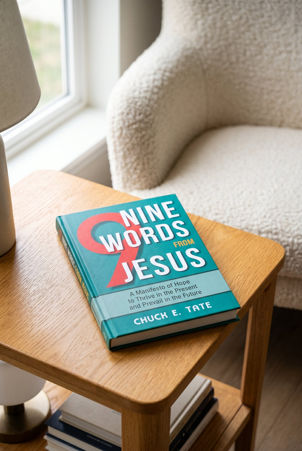 Studio photo of Nine Words from Jesus: A Manifesto of Hope to Thrive in the Present and Prevail in the Future in lifestyle