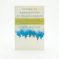 Studio photo of Living as Ambassadors of Relationships: Reconciling Individuals, Families, Genders, Denominations, Cultures, Liberals, and Conservatives, Jews and Gentiles, and the Generations in hero