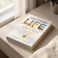 Studio photo of Mastering Life Before It's Too Late: 10 Biblical Strategies for a Lifetime of Purpose in detail