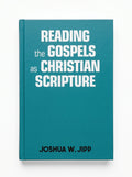 Studio photo of Reading the Gospels as Christian Scripture in hero