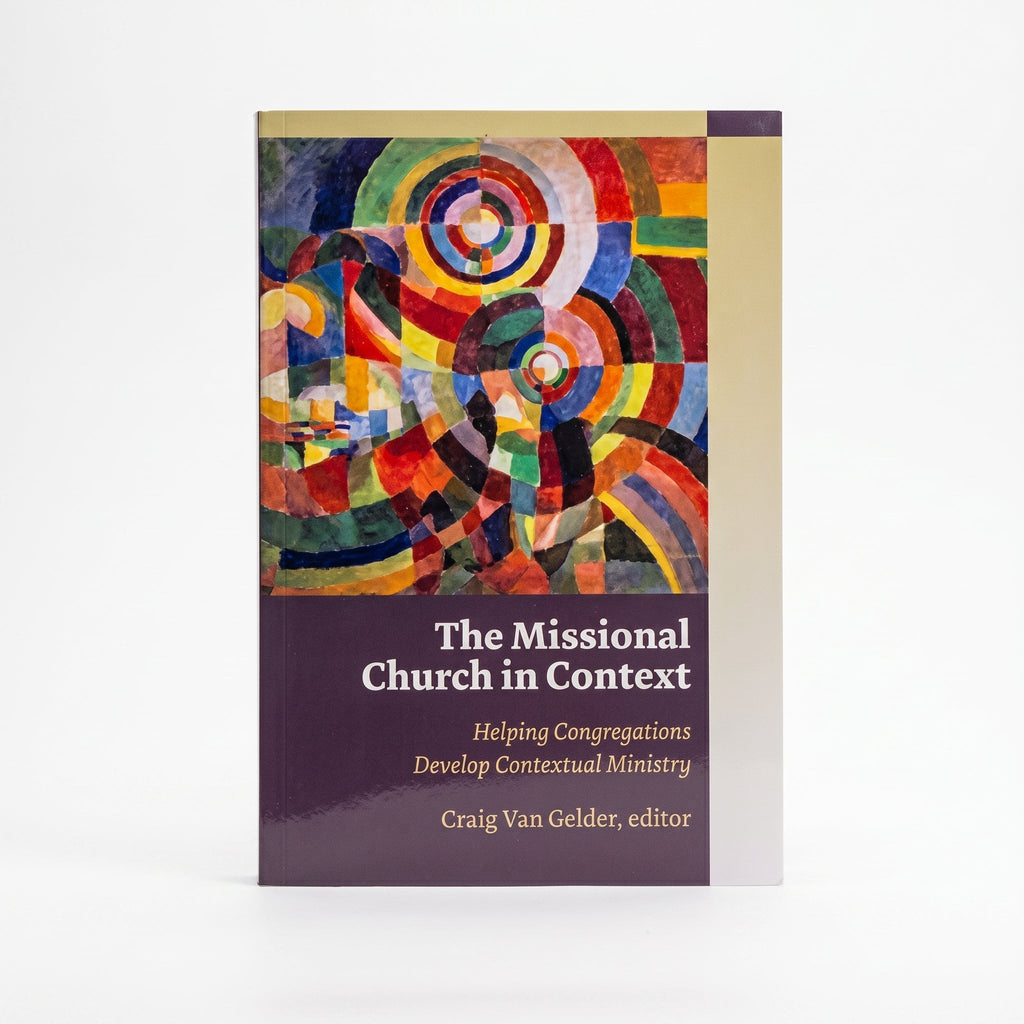 Studio photo of The Missional Church in Context: Helping Congregations Develop Contextual Ministry (Missional Church Series) in hero