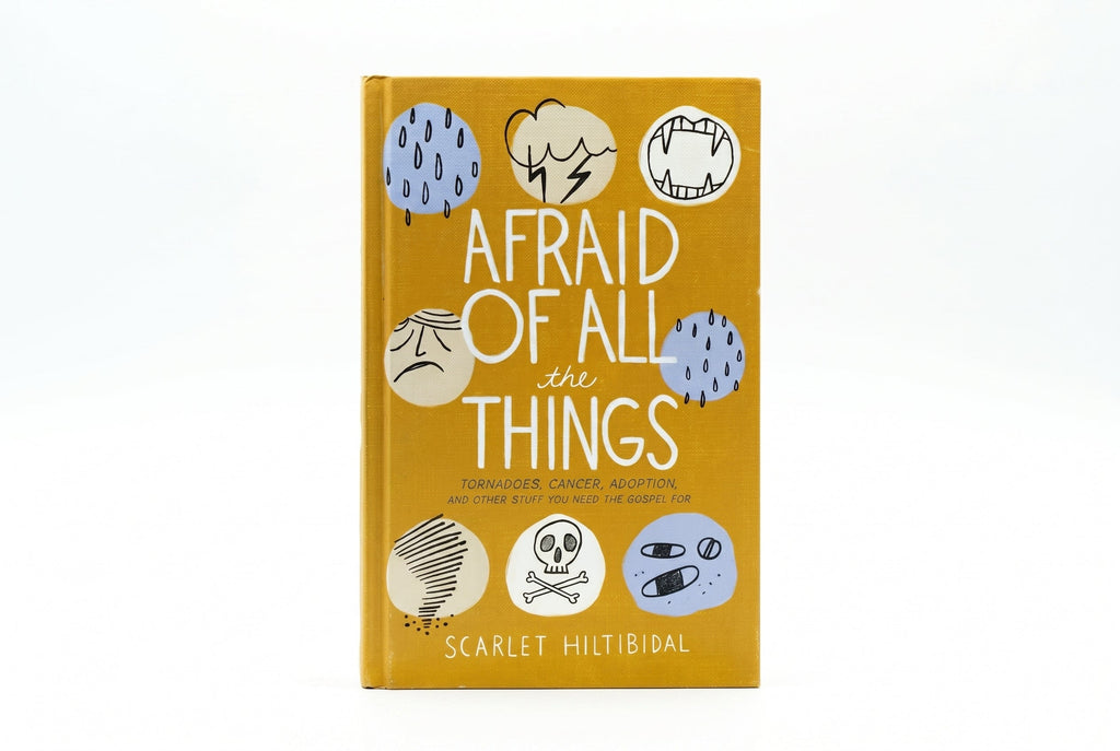 Studio photo of Afraid of all the Things: Tornadoes, Cancer, Adoption, and other Stuff you Need the Gospel for in hero
