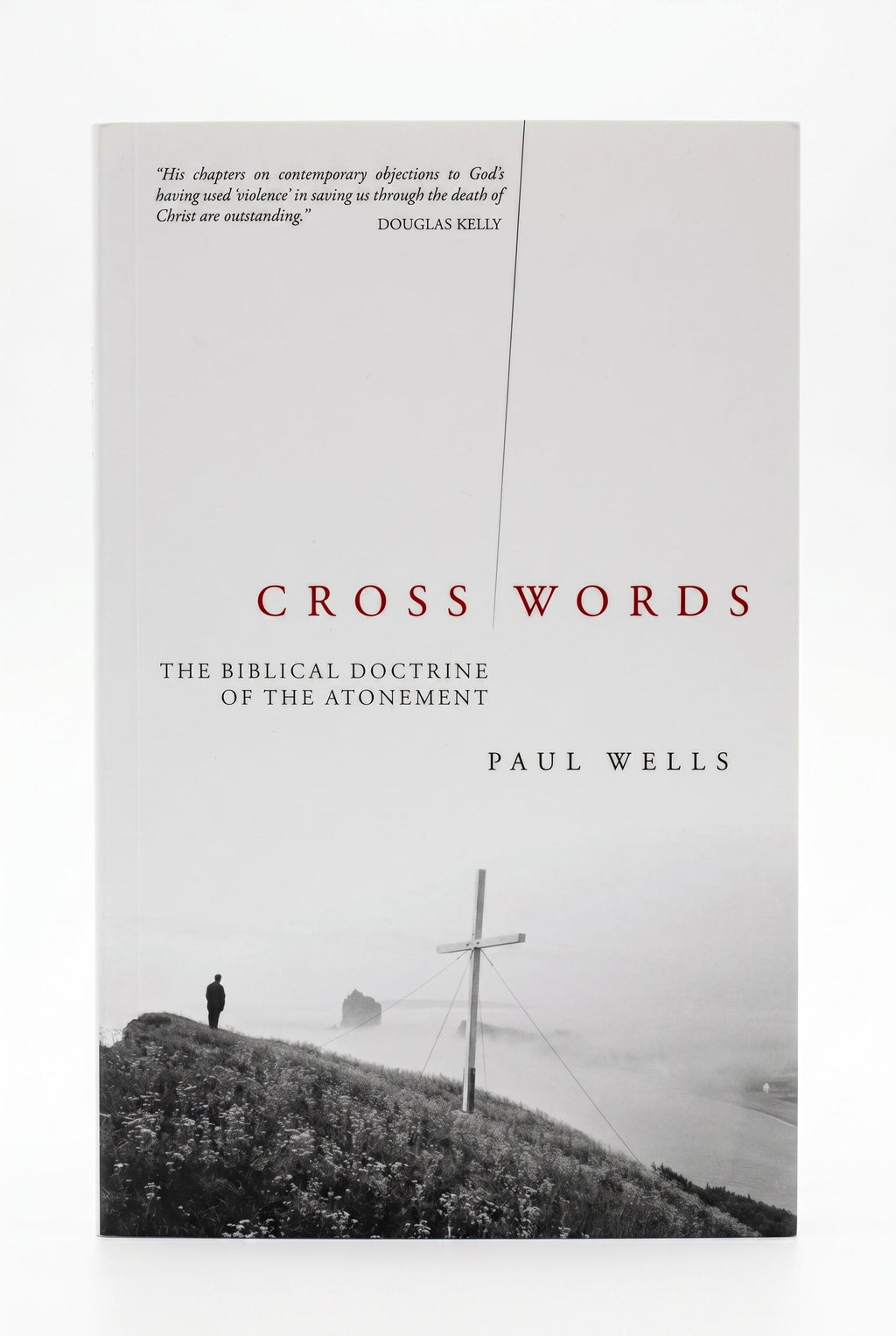 Studio photo of Cross Words: The Biblical Doctrine of the Atonement in hero