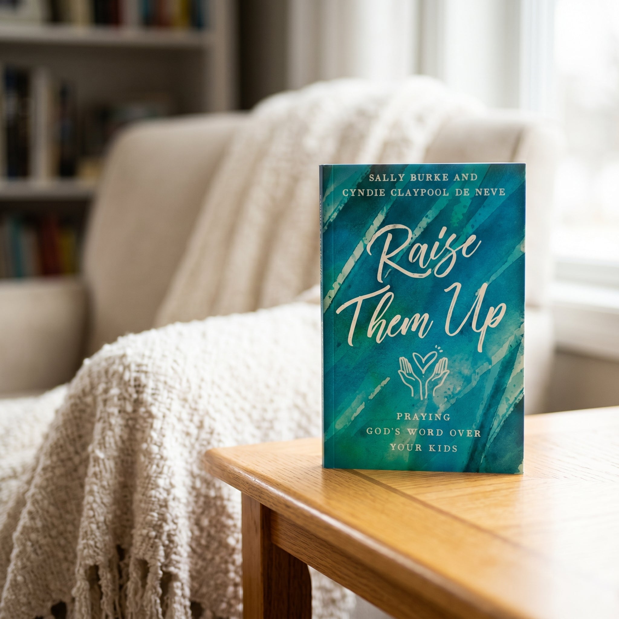 Studio photo of Raise Them Up: Praying God's Word Over Your Kids in lifestyle