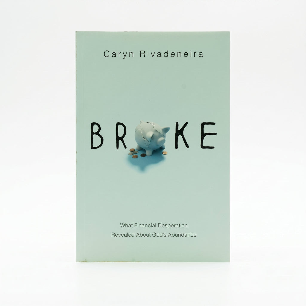 Studio photo of Broke: What Financial Desperation Revealed about God's Abundance in hero