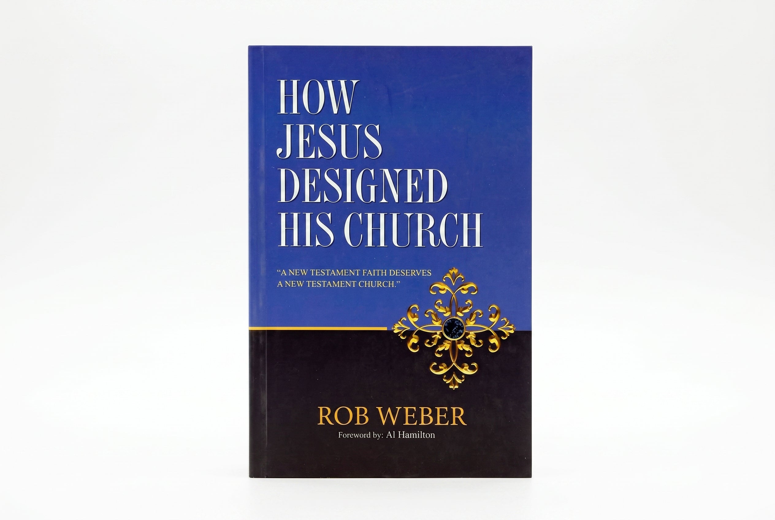 Studio photo of How Jesus Designed His Church in hero