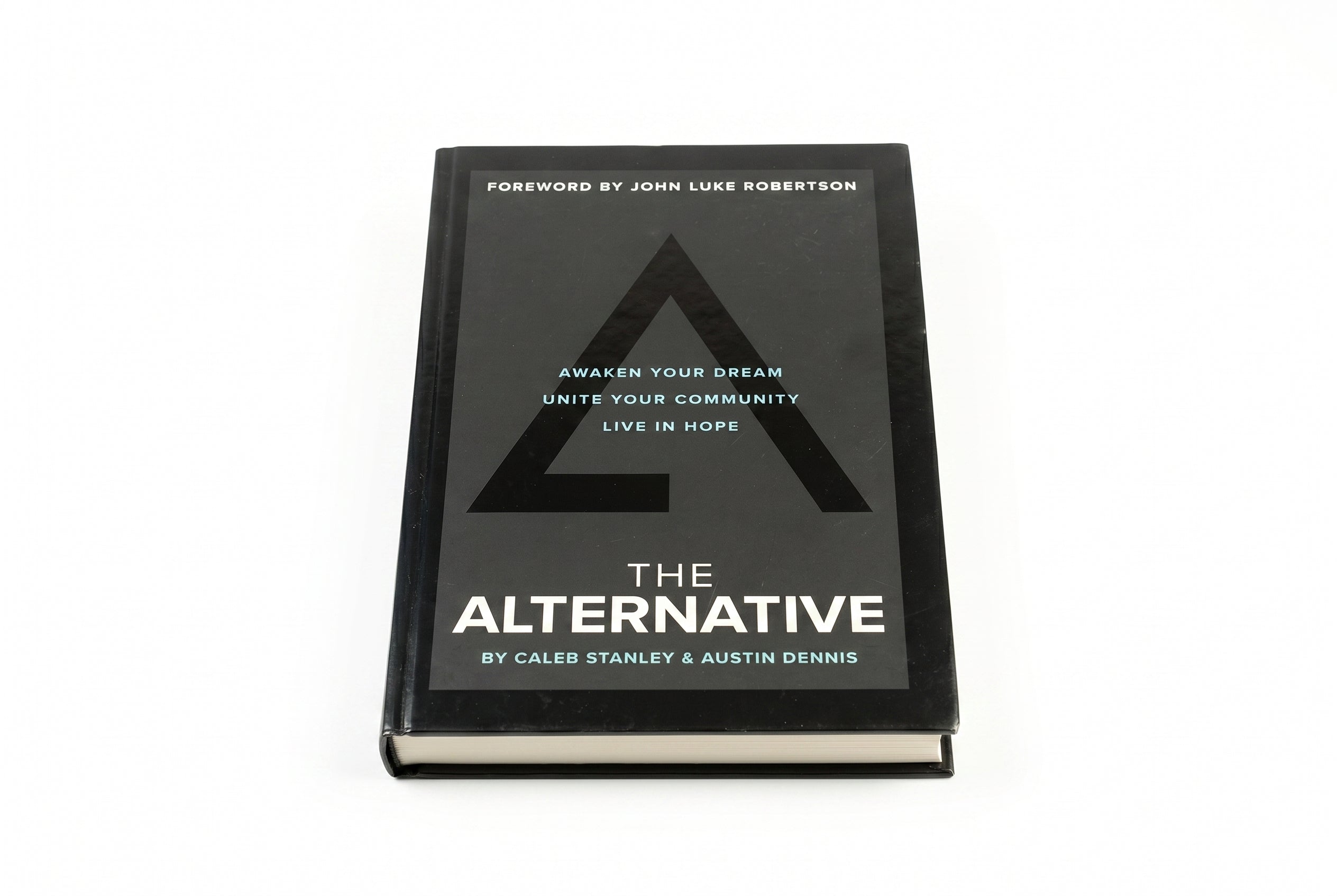 Studio photo of The Alternative: Awaken your Dream, Unite your Community, and Live in Hope in hero