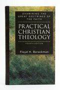 Studio photo of Practical Christian Theology: Examining the Great Doctrines of the Faith in hero