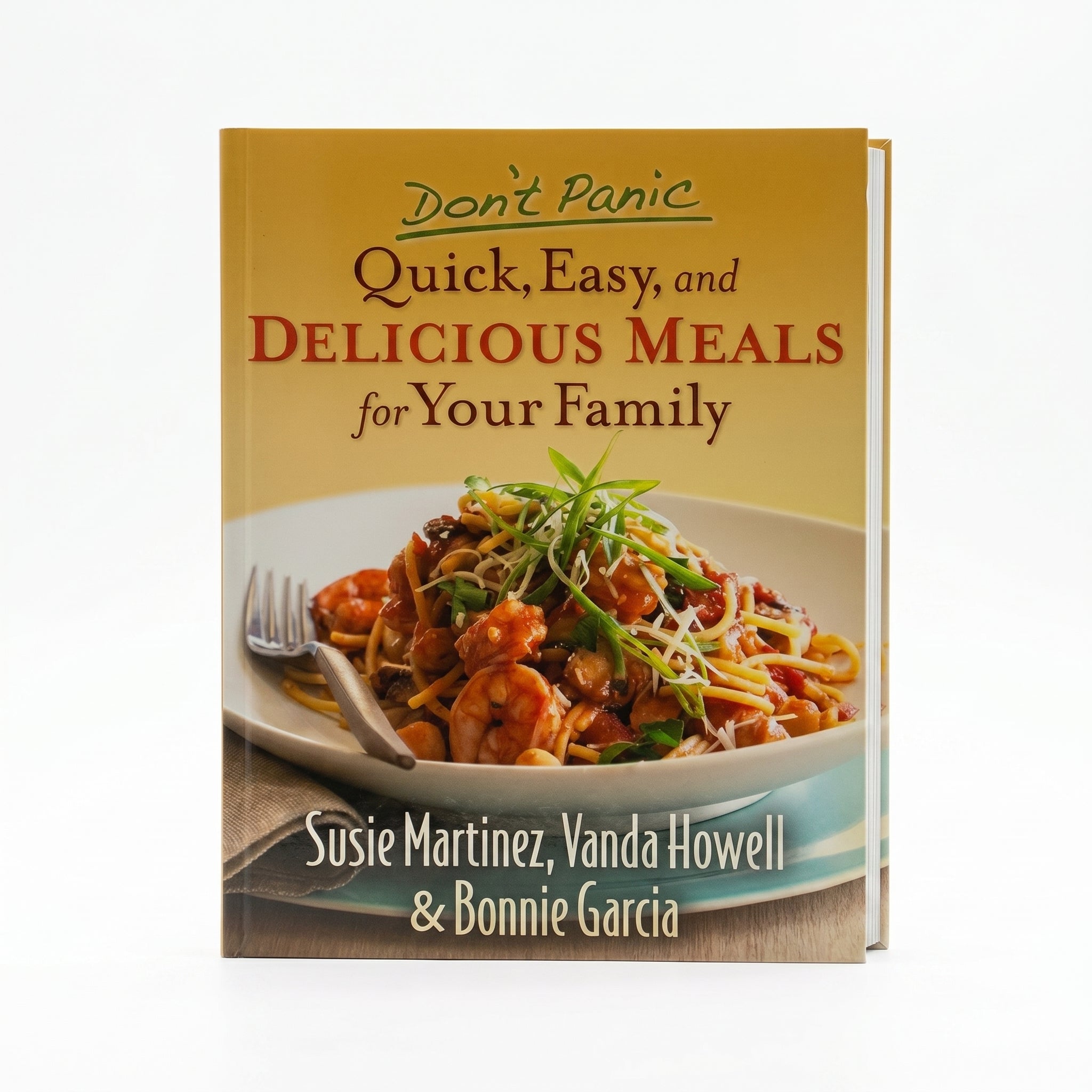 Studio photo of Don't Panic: Quick, Easy, and Delicious Meals for Your Family in hero