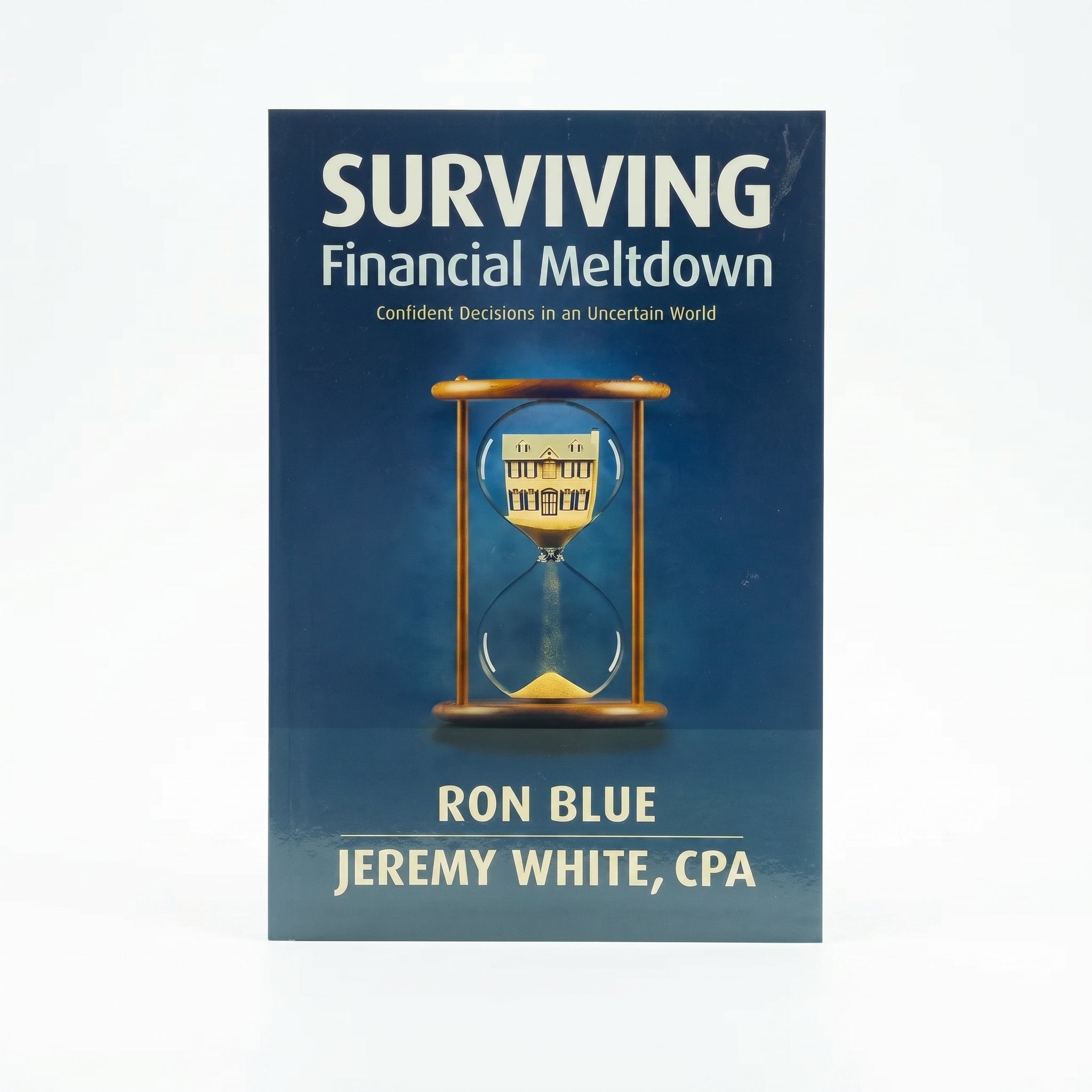 Studio photo of Surviving Financial Meltdown: Confident Decisions in an Uncertain World in hero