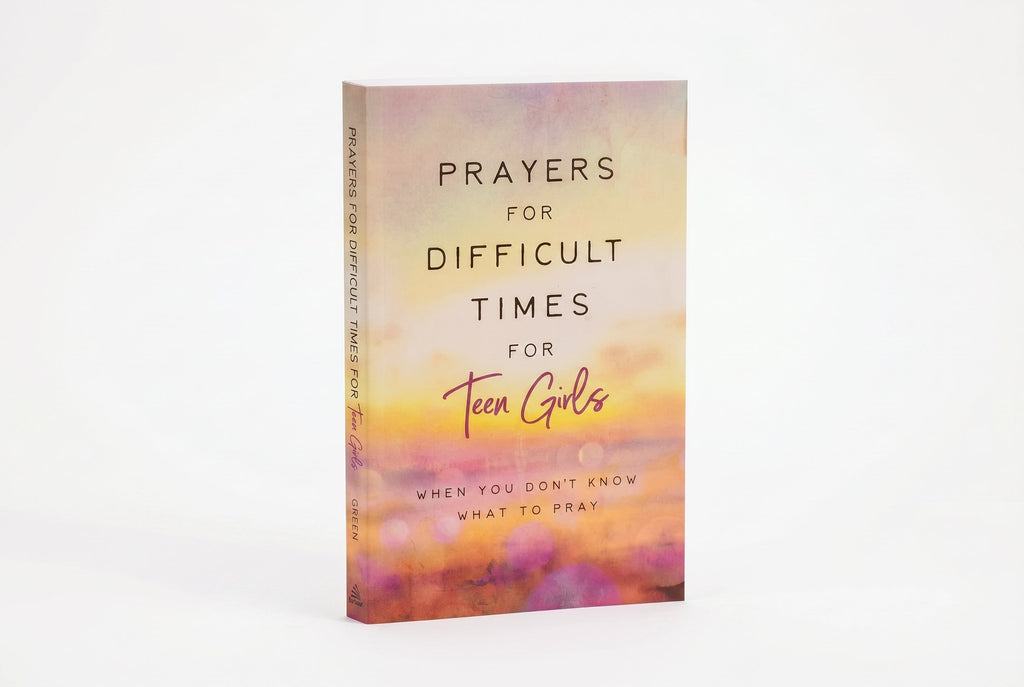 Studio photo of Prayers for Difficult Times for Teen Girls: When You Don't Know What to Pray in hero