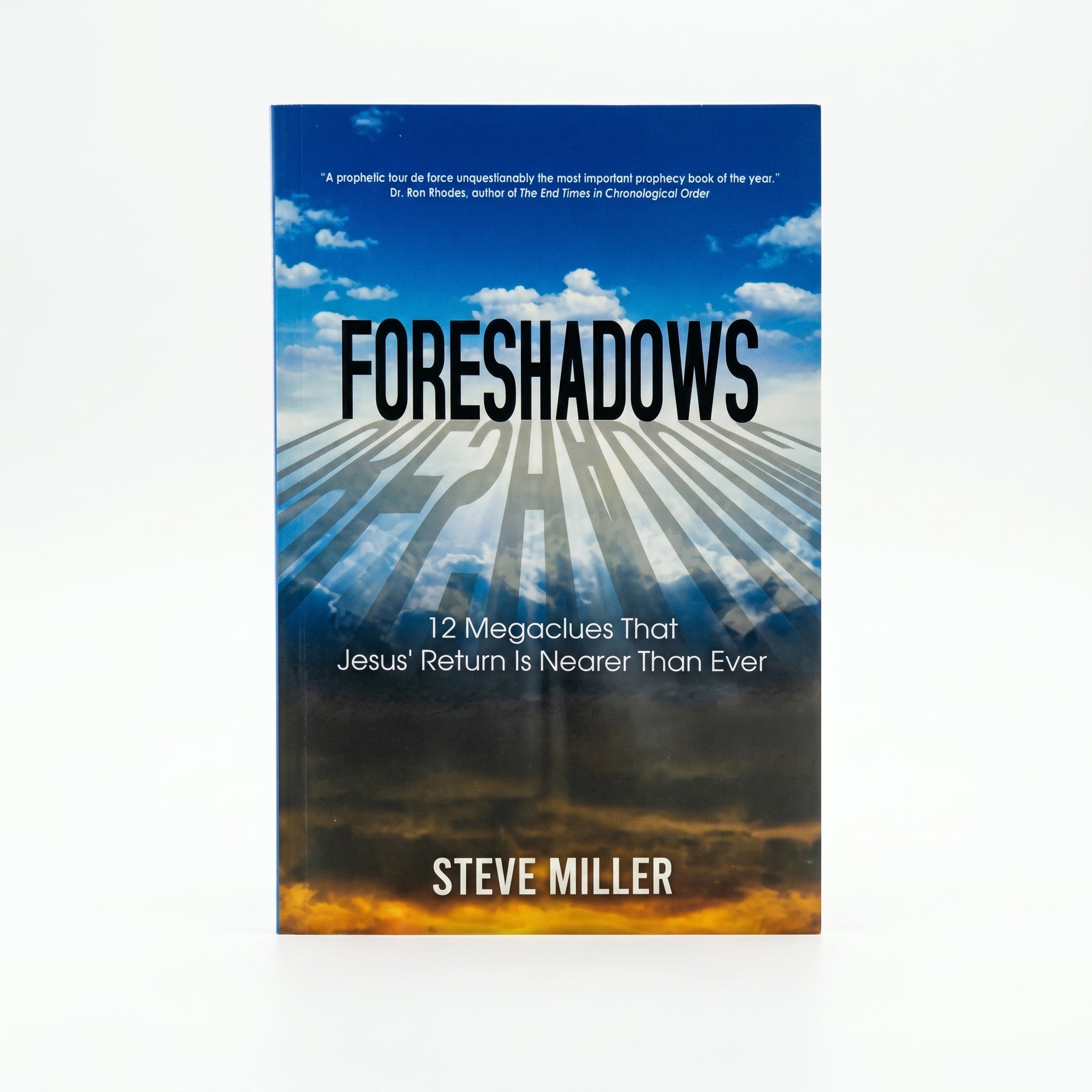 Studio photo of Foreshadows: 12 Mega-clues that Jesus' Returns is Nearer than Ever in hero